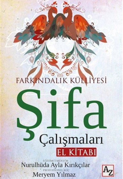 Şifa Çalışmaları El Kitabı