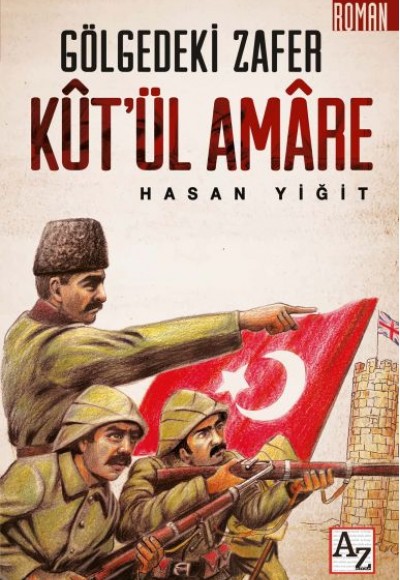 Kut’ül Amare - Gölgedeki Zafer