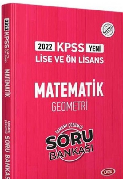 Data 2022 KPSS Lise ve Ön Lisans Matematik Geometri Tamamı Çözümlü Soru Bankası