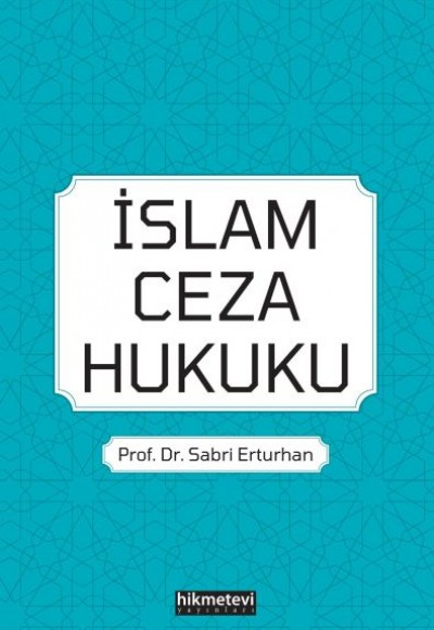 İslam Ceza Hukuku - Sabri Erturhan