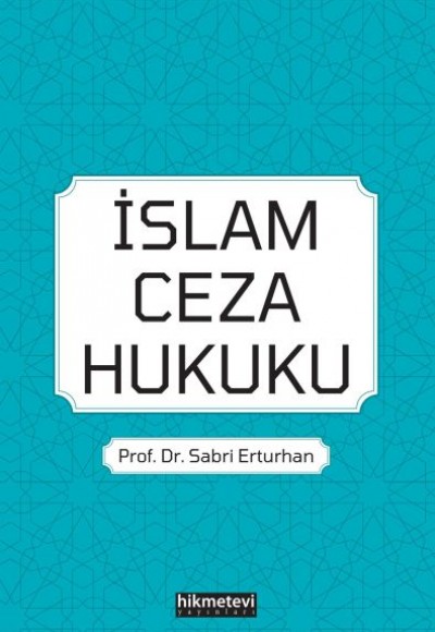 İslam Ceza Hukuku - Sabri Erturhan