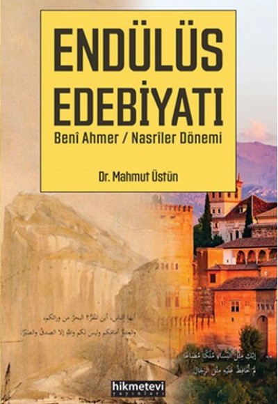 Endülüs Edebiyatı Beni Ahmer / Nasriler Dönemi