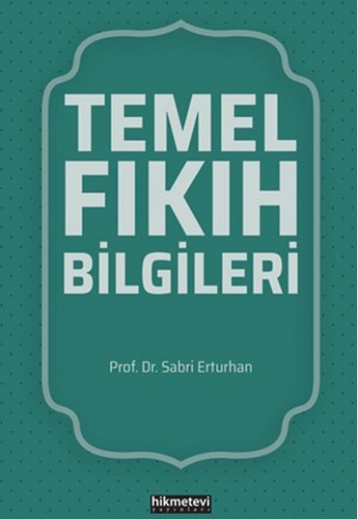 Temel Fıkıh Bilgileri