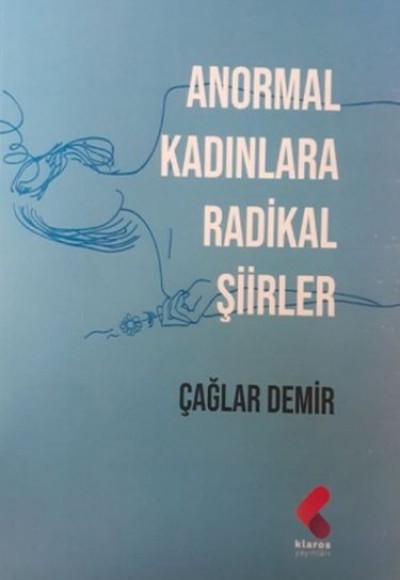 Anormal Kadınlara Radikal Şiirler