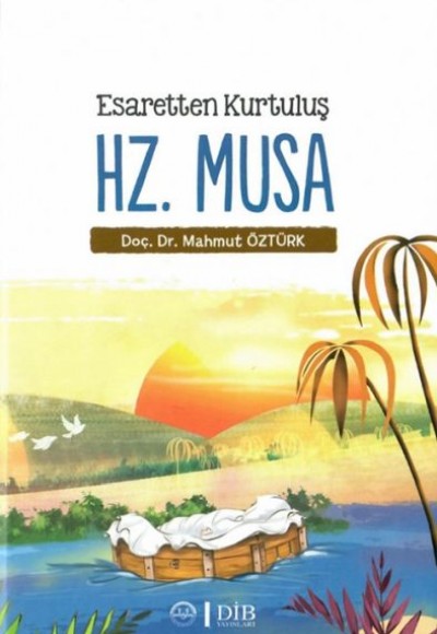 Esaretten Kurtuluş Hz. Musa