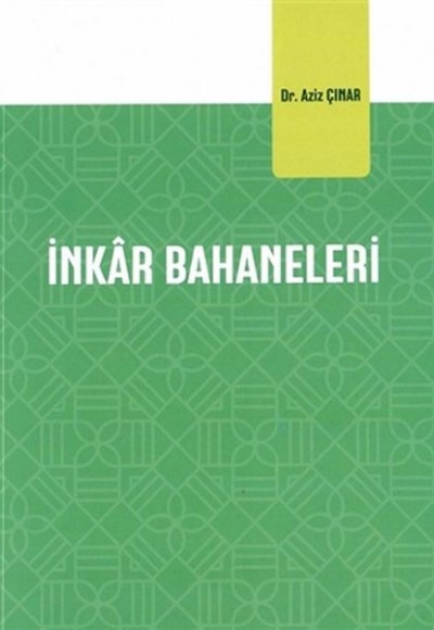 İnkar Bahaneleri