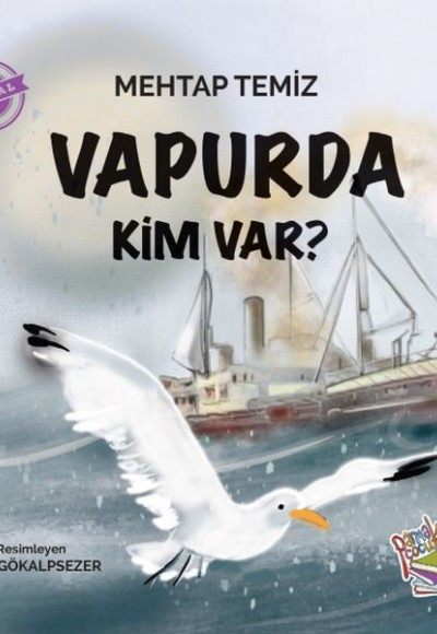 Vapurda Kim Var?