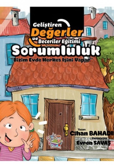 Sorumluluk - Bizim Evde Herkes İşini Yapar