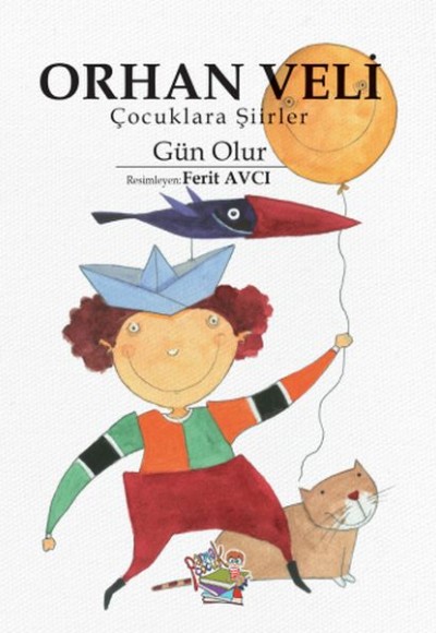 Çocuklara Şiirler - Gün Olur