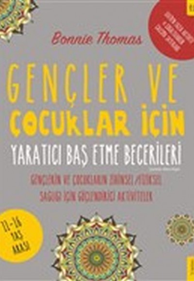 Gençler ve Çocuklar İçin Yaratıcı Baş Etme Becerileri