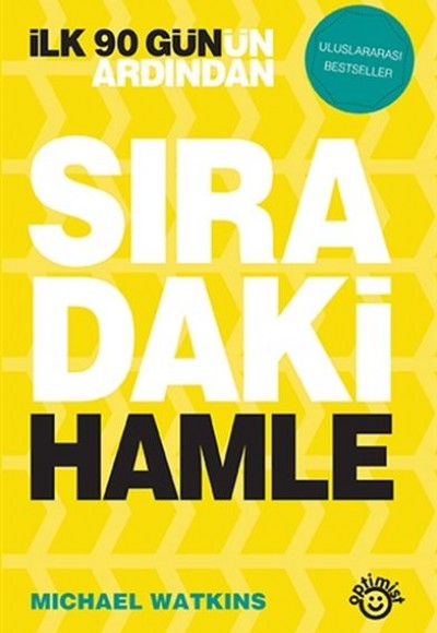 İlk 90 Gün’ün Ardından Sıradaki Hamle