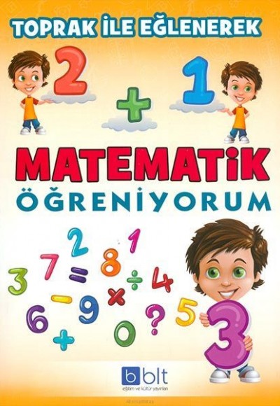 Toprak İle Eğlenerek Matematik Öğreniyorum