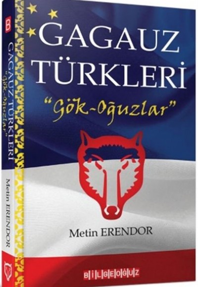 Gagauz Türkleri - Gök-Oğuzlar