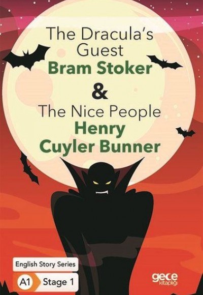 The Dracula’s Guest - The Nice People - İngilizce Hikayeler A1 Stage1