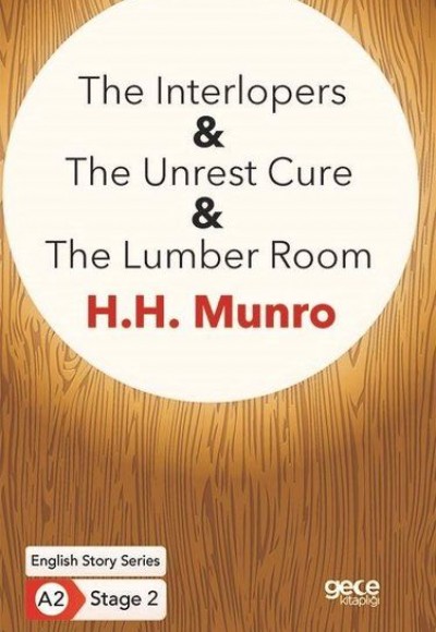 The Interlopers - The Unrest Cure - The Lumber Room - İngilizce Hikayeler A2 Stage 2