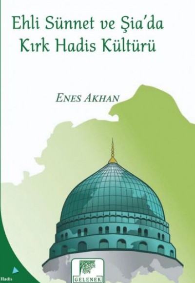 Ehli Sünnet Ve Şiada Kırk Hadis Kültürü