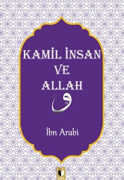 Kamil İnsan ve Allah