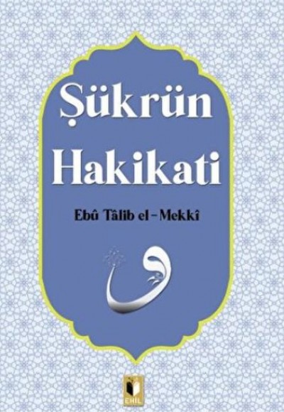 Şükrün Hakikati