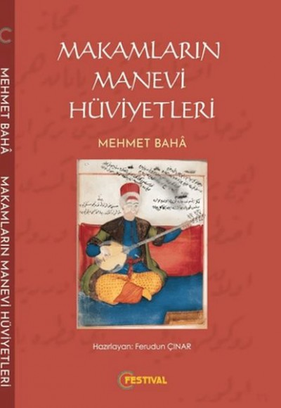 Makamların Manevi Hüviyetleri Makamların Manevi Hüviyetleri