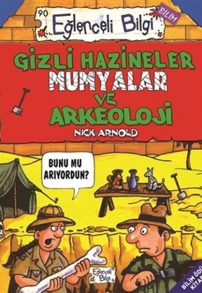 Gizli Hazineler Mumyalar ve Arkeoloji - Eğlenceli Bilgi 90