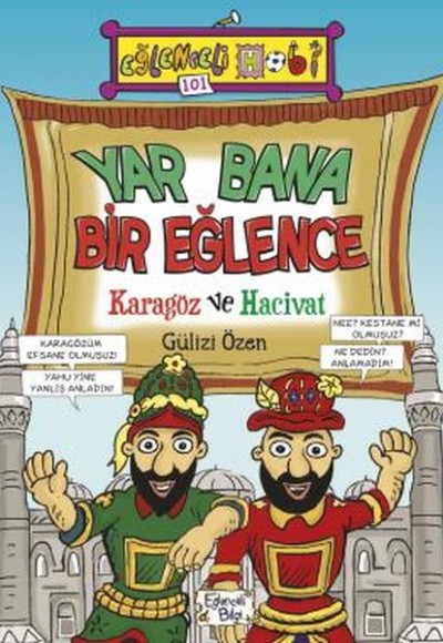 Yar Bana Bir Eğlence Karagöz ve Hacivat