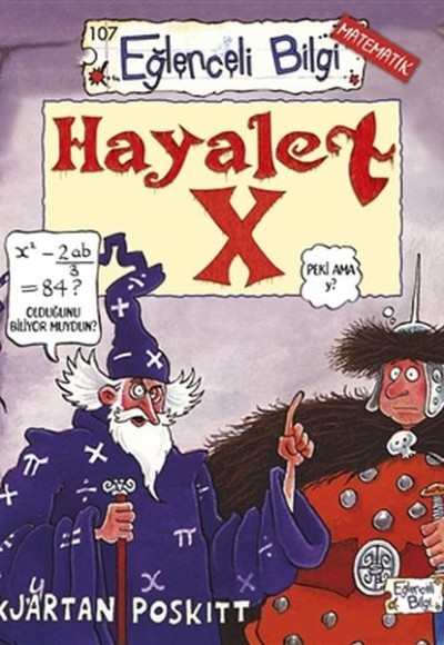 Hayalet X Eğlenceli Bilgi 107