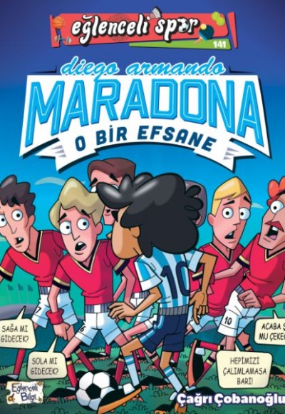 Diego Armando Maradona - O Bir Efsane