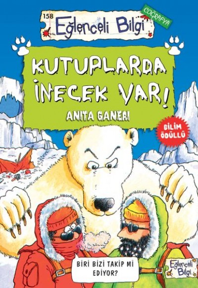 Kutuplarda İnecek Var!