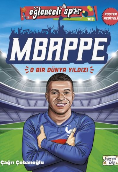 Mbappe - O Bir Dünya Yıldızı