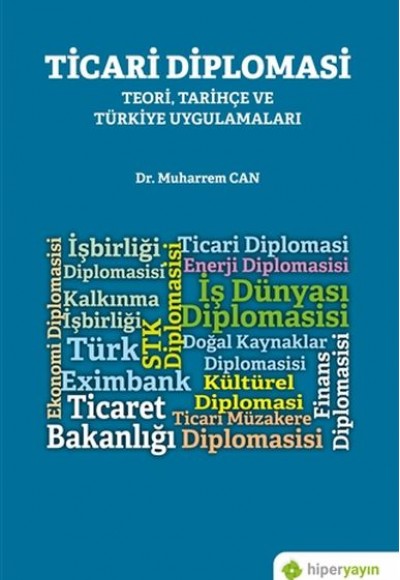 Ticari Diplomasi - Teori, Tarihçe ve Türkiye Uygulamaları