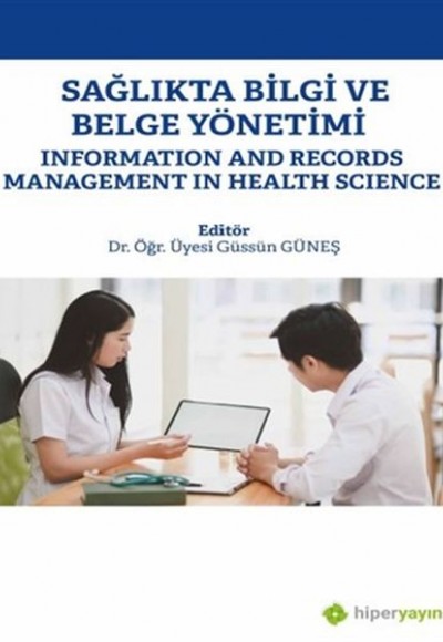 Sağlıkta Bilgi ve Belge Yönetimi