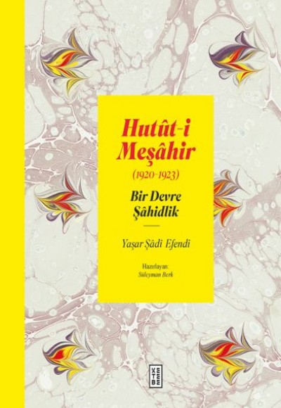 Hutüti Meşahir 1920-1922 - Bir Devre Şahidlik