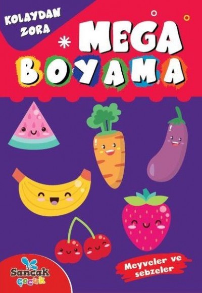 Mega Boyama - Meyveler ve Sebzeler Kolaydan Zora