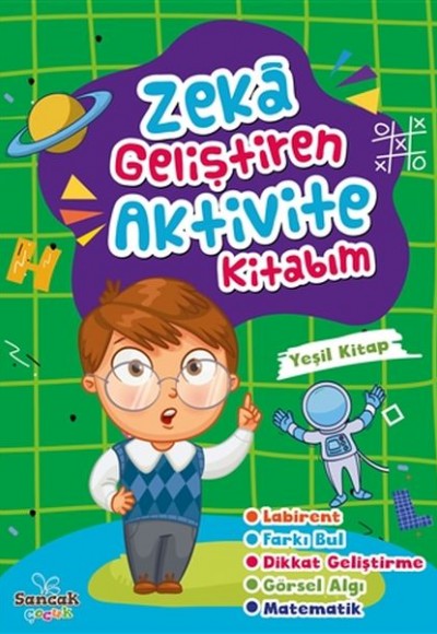 Zeka Geliştiren Aktivite Kitabım - Yeşil Kitap