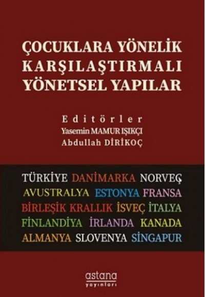 Çocuklara Yönelik Karşılaştırmalı Yönetsel Yapılar