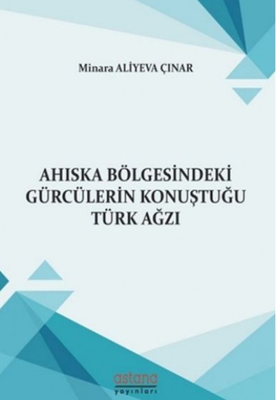 Ahıska Bölgesindeki Gürcülerin Konuştuğu Türk Ağzı