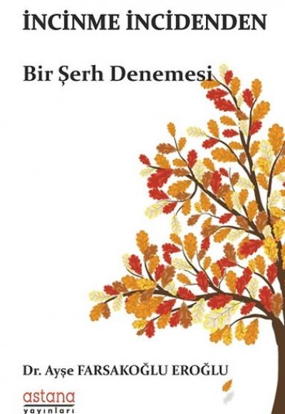 İncinme İncidenden - Bir Şerh Denemesi