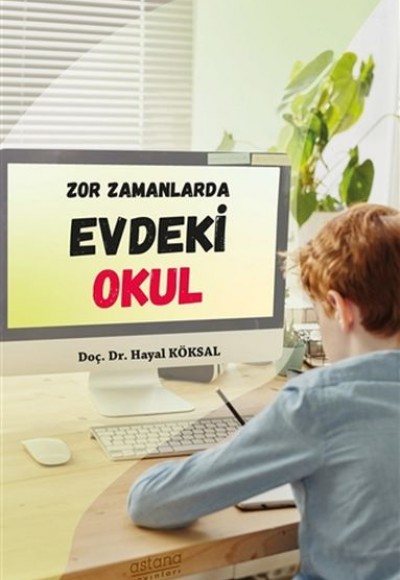 Zor Zamanlarda Evdeki Okul