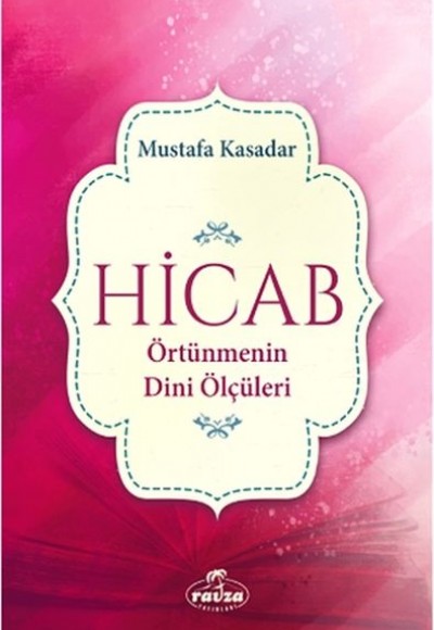 Hicab Örtünmenin Dini Ölçüleri