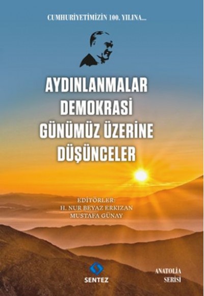 Aydınlanmalar Demokrasi Günümüz Üzerine Düşünceler