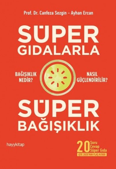 Süper Gıdalarla Süper Bağışıklık