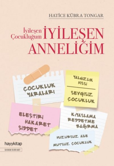 İyileşen Çocukluğum İyileşen Anneliğim