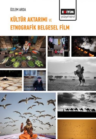 Kültür Aktarımı ve Etnografik Belgesel Film