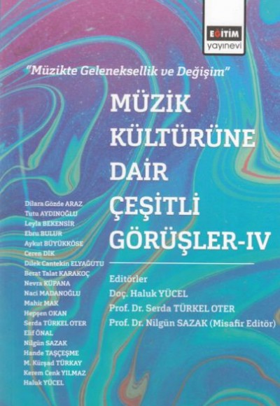 Müzik Kültürüne Dair Çeşitli Görüşler  4