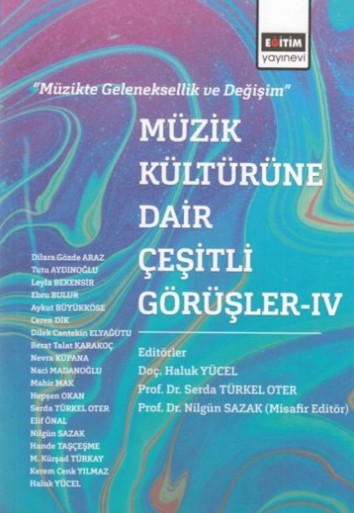 Müzik Kültürüne Dair Çeşitli Görüşler  4