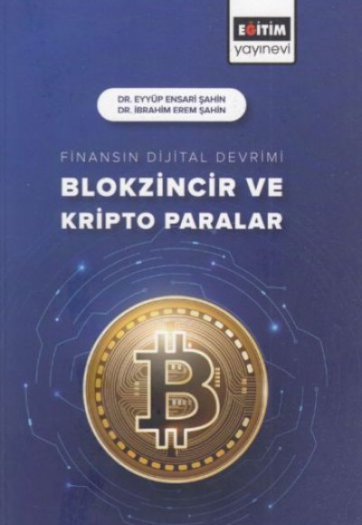 Finansın Dijital Devrimi Blokzincir ve Kripto Paralar