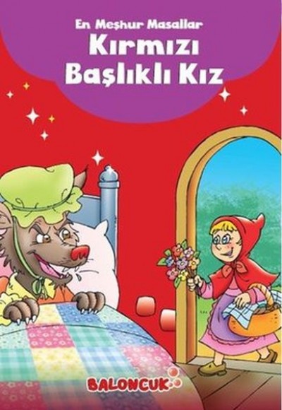 Çocuklar için En Meşhur Masallar - Kırmızı Başlıklı Kız Hayal ve Odak Geliştirici Masallar