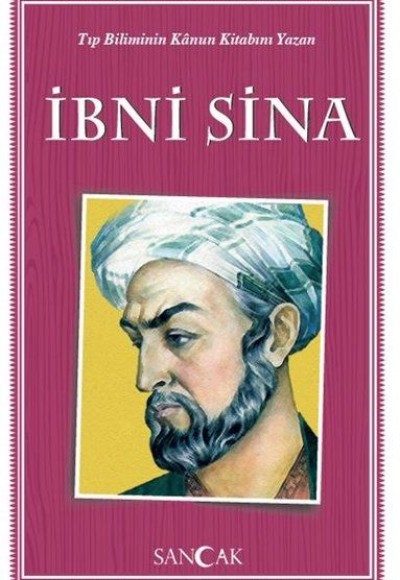 İbni Sina - Tıp Biliminin Kanun Kitabını Yazan