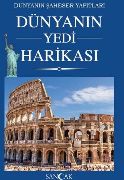 Dünyanın Yedi Harikası - Dünyanın Şaheser Yapıtları