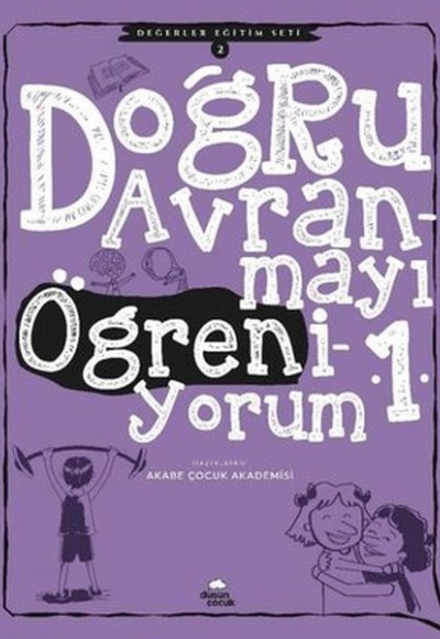 Doğru Davranmayı Öğreniyorum 1 - Değerler Eğitimi Seti 2